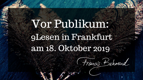 You are currently viewing Vor Publikum: 9Lesen in Frankfurt 2019