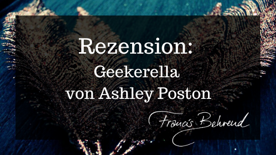 You are currently viewing Rezension: Geekerella von Ashley Poston